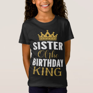 Schwester des Geburtstags King Boys Bday Party Ges T-Shirt