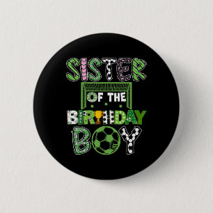 Schwester des Geburtstags-Soccer-Spielers Geburtst Button