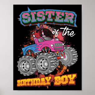 Schwester des Geburtstagsjungen Monsters Truck Bir Poster