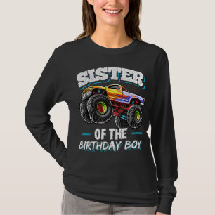 Schwester des Geburtstagsjungen Monsters Truck Bir T-Shirt