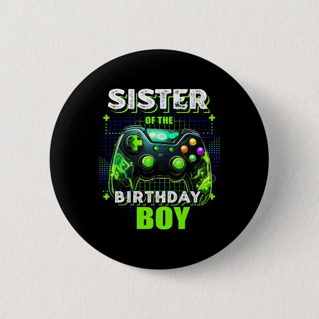 Schwester des Geburtstagsjungen passendes Videospi Button (Vorderseite)