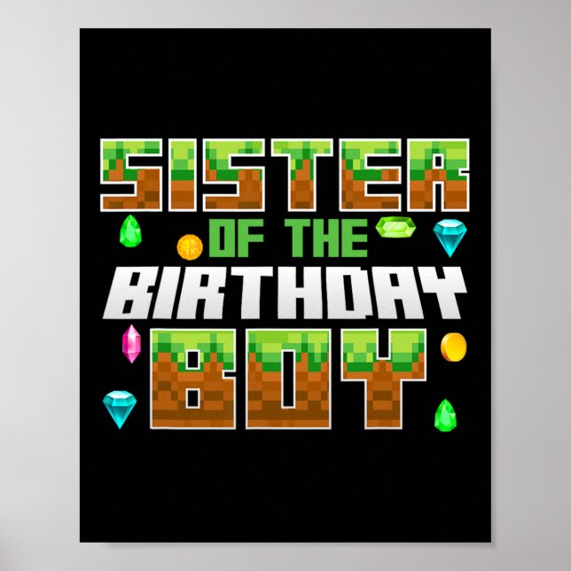 Schwester des Geburtstagsjungen Videospieler Pixel Poster (Vorne)