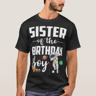 Schwester-des-Geburtstagskind-Astronaut-Weltraum-T T-Shirt
