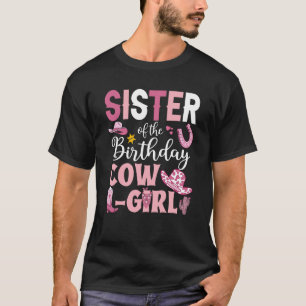 Schwester des Geburtstagskuhmädchens Rodeo Party b T-Shirt