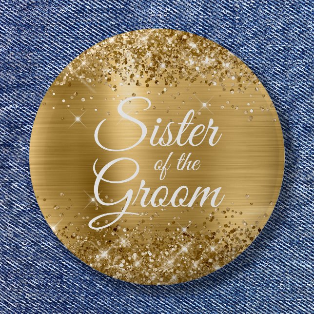 Schwester des Groom Glittery Gold Foil Button (Sister of the Groom Glittery Gold Foil Button)