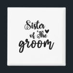 Schwester des Groom-Hochzeitssemble-Brautparty Magnet<br><div class="desc">Schwester des Groom-Hochzeitssemble-Brautparty für die Familie</div>