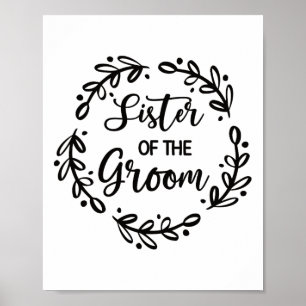 Schwester des Groom Wedding Day Groom Party Sis Poster