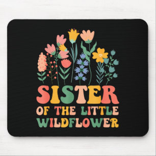 Schwester des kleinen Wildblumen-Babys zum Geburts Mousepad