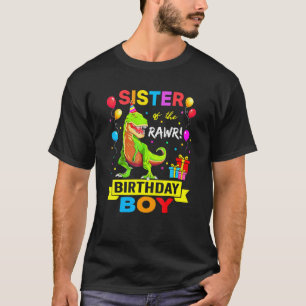 Schwester des Rawr Birthday Boy Dinosaurier Geburt T-Shirt
