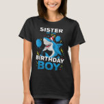 Schwester des Themas "Junge Hai" am Geburtstag T-Shirt<br><div class="desc">Schwester der Jungen-Hai-Theme-Familie zum Geburtstag</div>