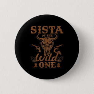 Schwester des wilden Cowboy-Western-Rodeo-Partys Button