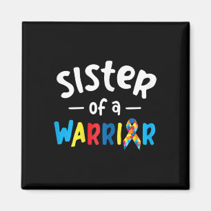 Schwester eines Kriegers - Geschenk für Autismus Magnet