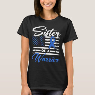Schwester eines Kriegers USA-Flagge Darmkrebs T-Shirt
