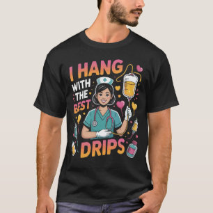 Schwester für IV-Therapie Medizinische Arbeitskraf T-Shirt