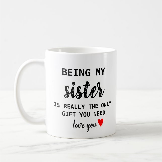 Schwester Gift Funny Geburtstag Kaffeetasse (Links)