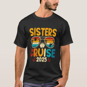 Schwester-Kreuzfahrt 2025 Retro-Familienurlaubsrei T-Shirt