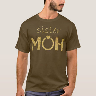 Schwester Maid von Ehrenbride und Groom Wedding Ge T-Shirt