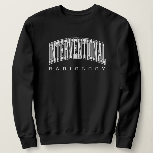 Schwester/Pfleger der interventionellen Radiologie Sweatshirt (Design vorne)