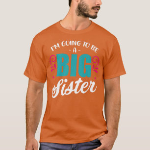 Schwester Schwangere Geburtsankündigung Geschlecht T-Shirt