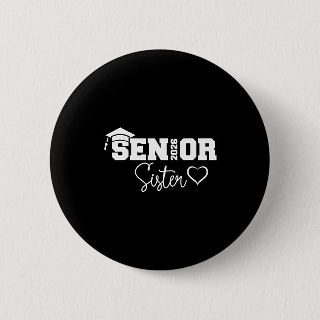 Schwester Senior 2026 stolz Schwester einer Klasse Button (Vorderseite)