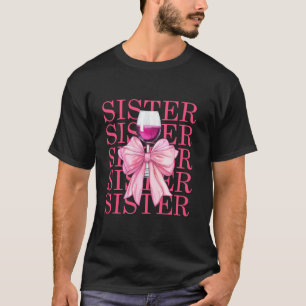 Schwester und Wine Coquette Bow Christmas Girly Si T-Shirt