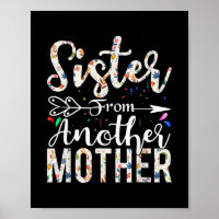 Schwester von einer anderen Mutter beste Freundsch