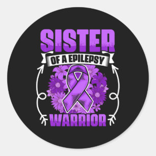 Schwester von Epilepsie Warrior Survivor Epilepsy  Runder Aufkleber