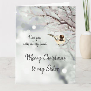 Schwester Weihnachten Liebe mein Herz Chickadee Bi Karte