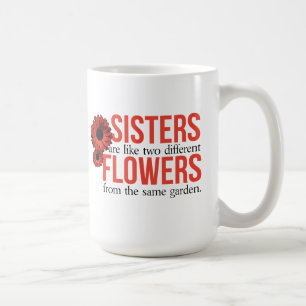 Schwester-Zitat-Kaffee-Tasse Tasse