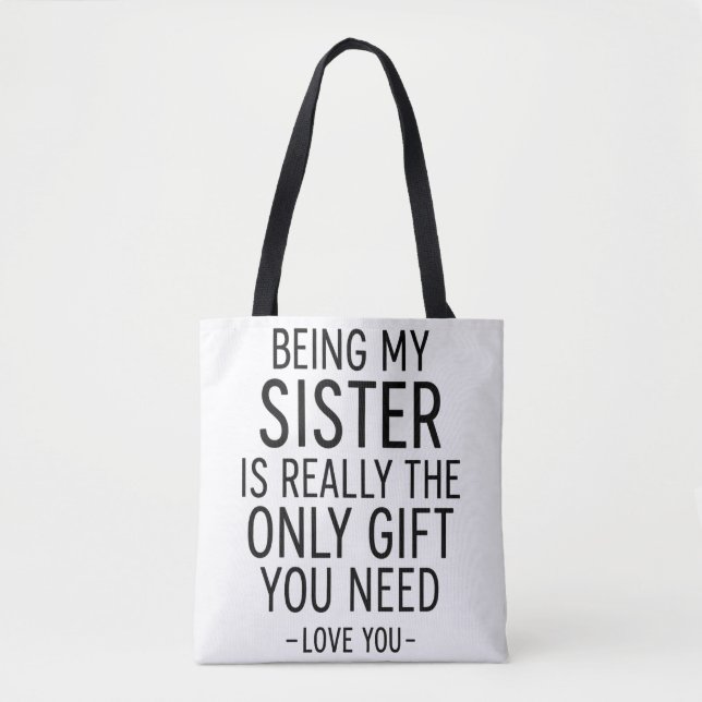Schwester zu sein ist das einzige Geschenk, das du (Vorderseite)