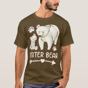 Schwesterbärenbärchen, Schwesterbärenhemd für Shir T-Shirt