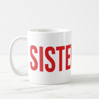 Schwesterlichkeit-Wortmarken-Tasse Rot Kaffeetasse