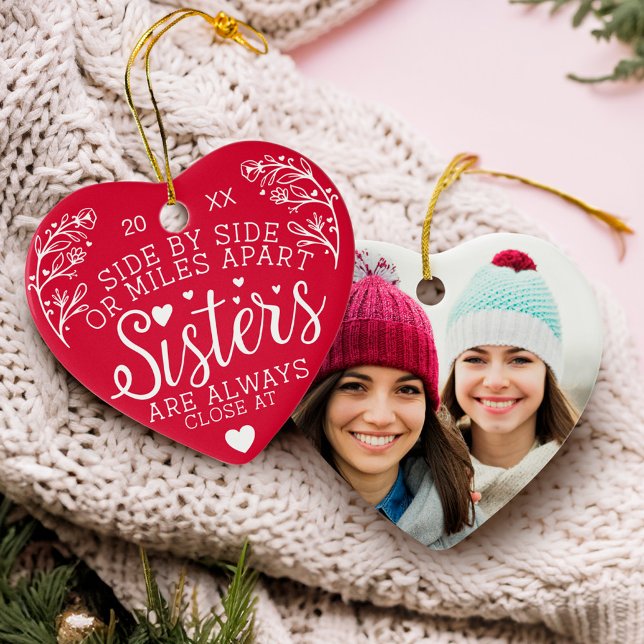 Schwestern, die im Herzen des Fotos verbunden sind Keramik Ornament (Sisters Connected At Heart Photo Keepsake Red Ceramic Ornament)