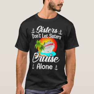 Schwestern Dont Lass Schwestern Nordic Walking in  T-Shirt