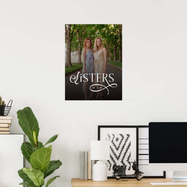 Schwestern-Foto personalisiertes Monogramm Poster (Heimbüro)