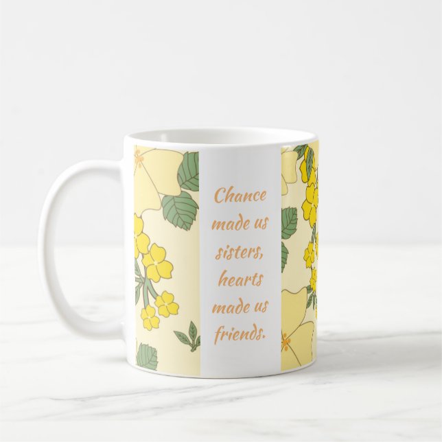 Schwestern, Herzen haben uns Freunde gemacht Kaffeetasse (Links)