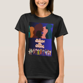 Schwestern in christlichem T - Shirt