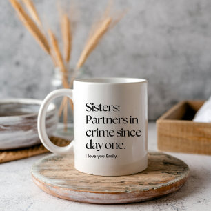 Schwestern Komplizinnen lustige Schwester Kaffeeta Kaffeetasse