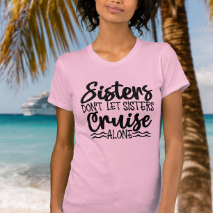 Schwestern lasse nicht alleine auf T-Shirt