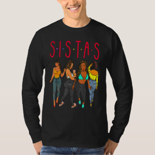 Schwestern Schwarze Mädchen Magie Spaß Melanin Fra T-Shirt