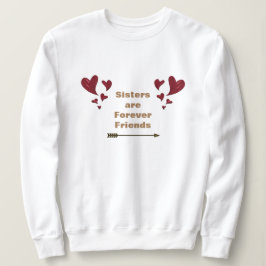 Schwestern sind für immer Freunde Gold Arrow Red H Sweatshirt