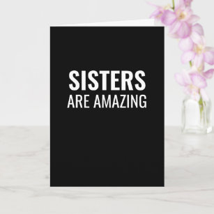 Schwestern sind phantastischer lustiger Geburtstag Karte