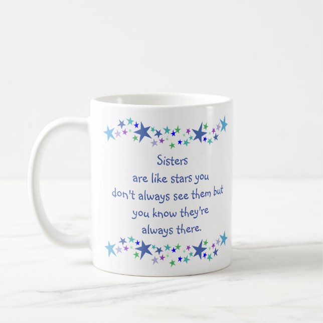 Schwestern sind wie Sterne Custom Quote Kaffeetasse (Links)