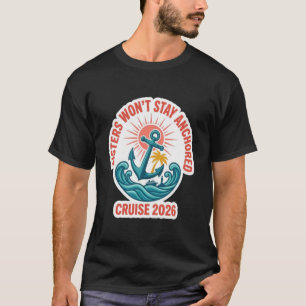 Schwestern von Männern bleiben nicht verankert — K T-Shirt