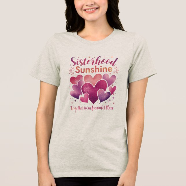 Schwesternschaft Sonnenschein Tri-Blend Shirt (Vorderseite)