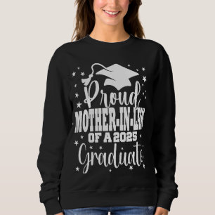 Schwiegereltern der Klasse 2025 Grad Grad Grad Sweatshirt