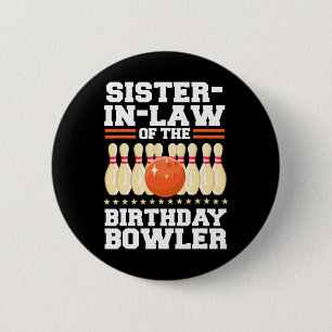Schwiegerministerin des Bowlings Bowler Bday Button