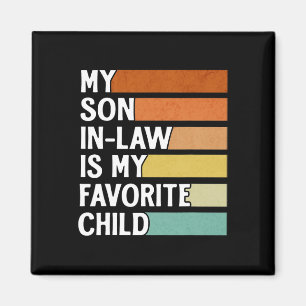 Schwiegersohn ist mein Lieblingskind Lustig Vintag Magnet