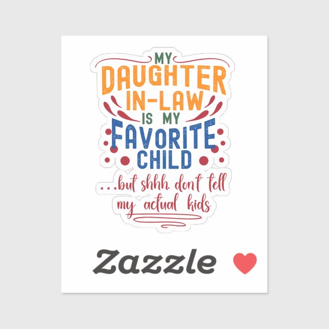 Schwiegertochter, aber nicht sagen aufkleber (Blatt)