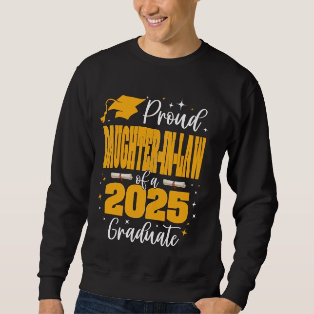 Schwiegertochter einer Klasse von 2025 Absolvent Sweatshirt (Vorderseite)
